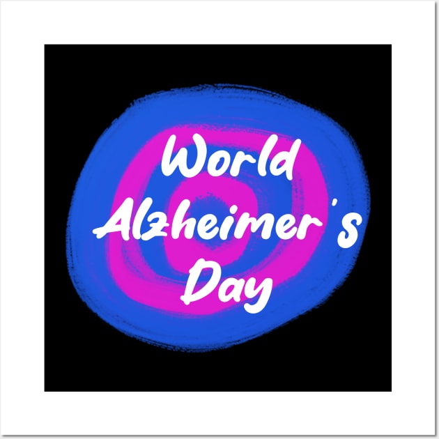 Alzheimer's Day Wall Art by Fandie